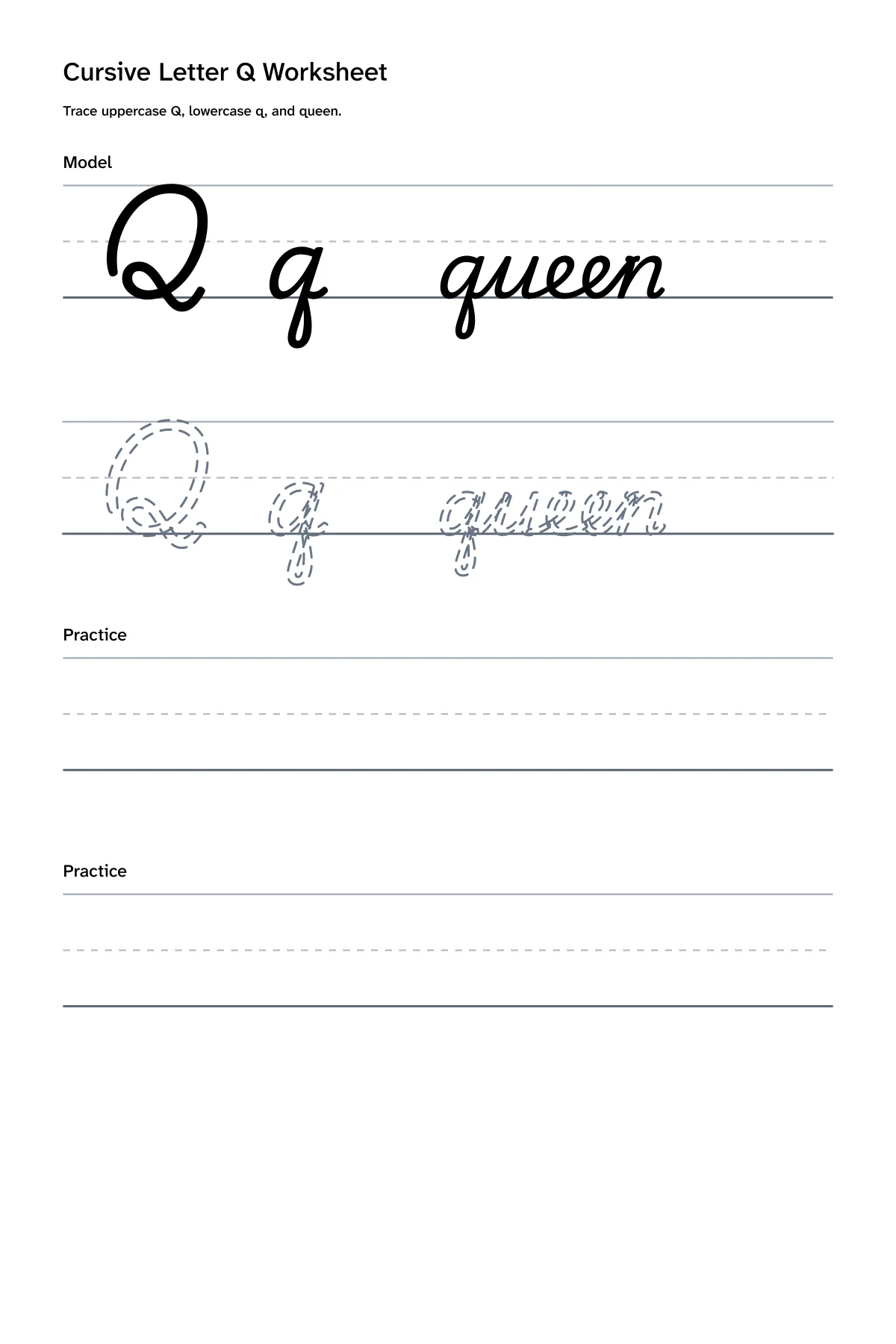 Printable cursive letter Q worksheet with uppercase Q, lowercase q, and queen practice